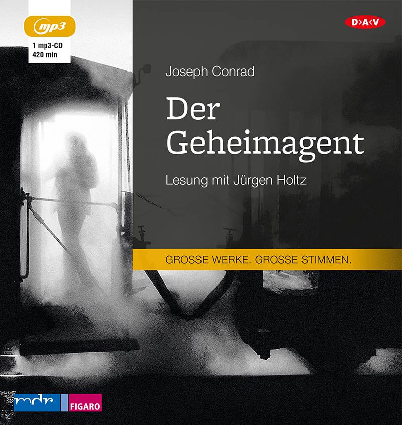 Der Geheimagent, 1 MP3-CD Sprecher: Jürgen Holtz, Ungekürzte Lesung, MP3-CD, Große Werke, große Stimmen