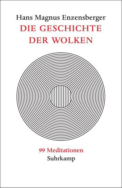 Die Geschichte der Wolken 99 Meditationen
