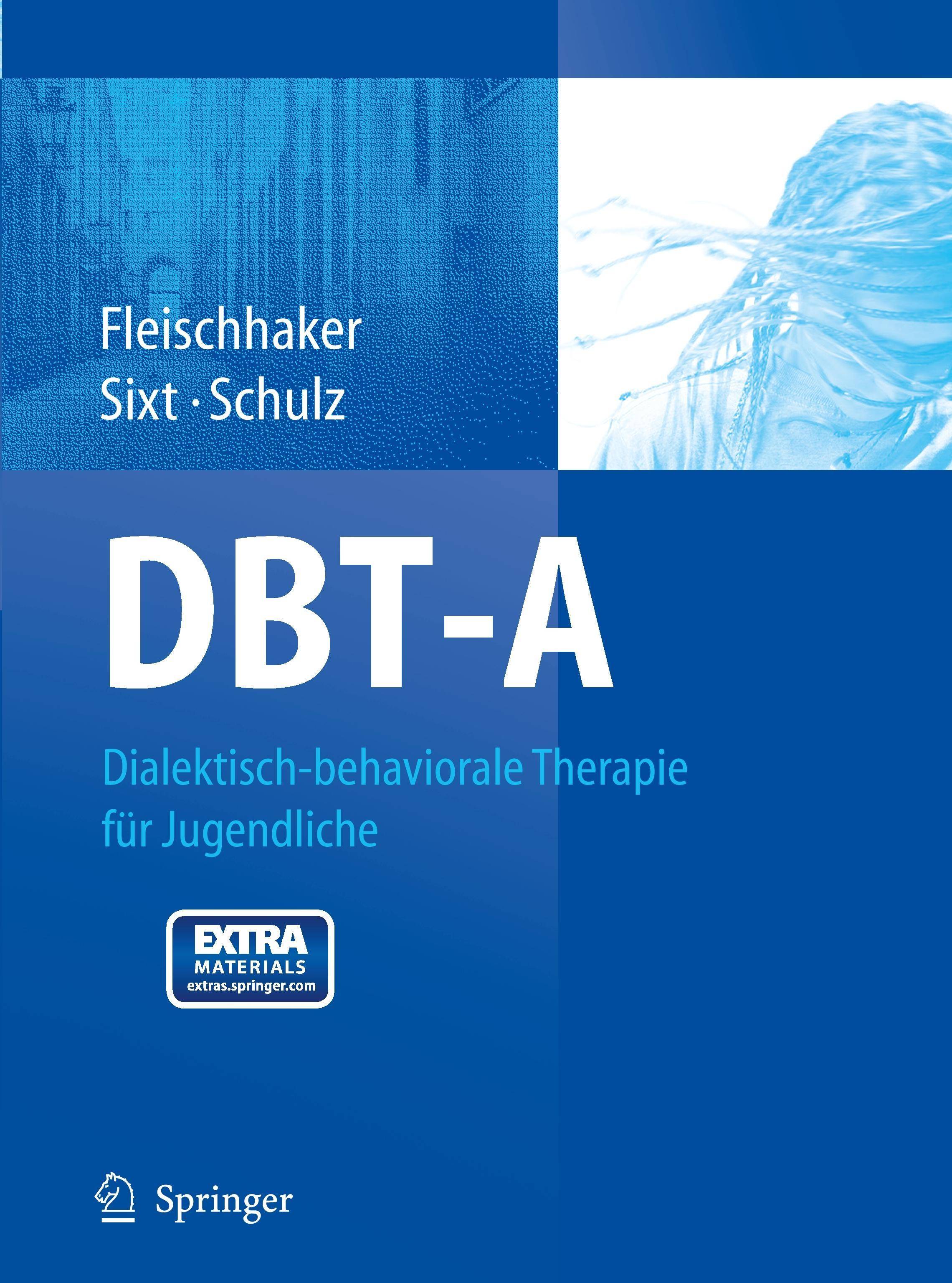 DBT-A- Manual, mit CD Dialektisch-behaviorale Therapie für Jugendliche. Ein Therapiemanual mit Arbeitsbuch auf CD