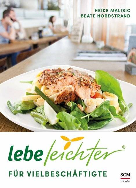 Lebe leichter für Vielbeschäftigte Lebe leichter