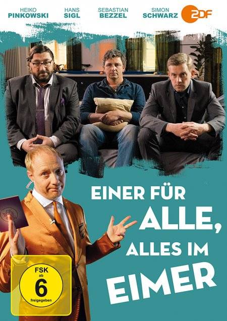 Einer für alle, alles im Eimer Regie: Maurus Vom Scheidt, Schauspieler: Heiko Pinkowski/Hans Sigl/Sebastian Bezzel u a, D 2015, FSK ab 6, DVD-Video,