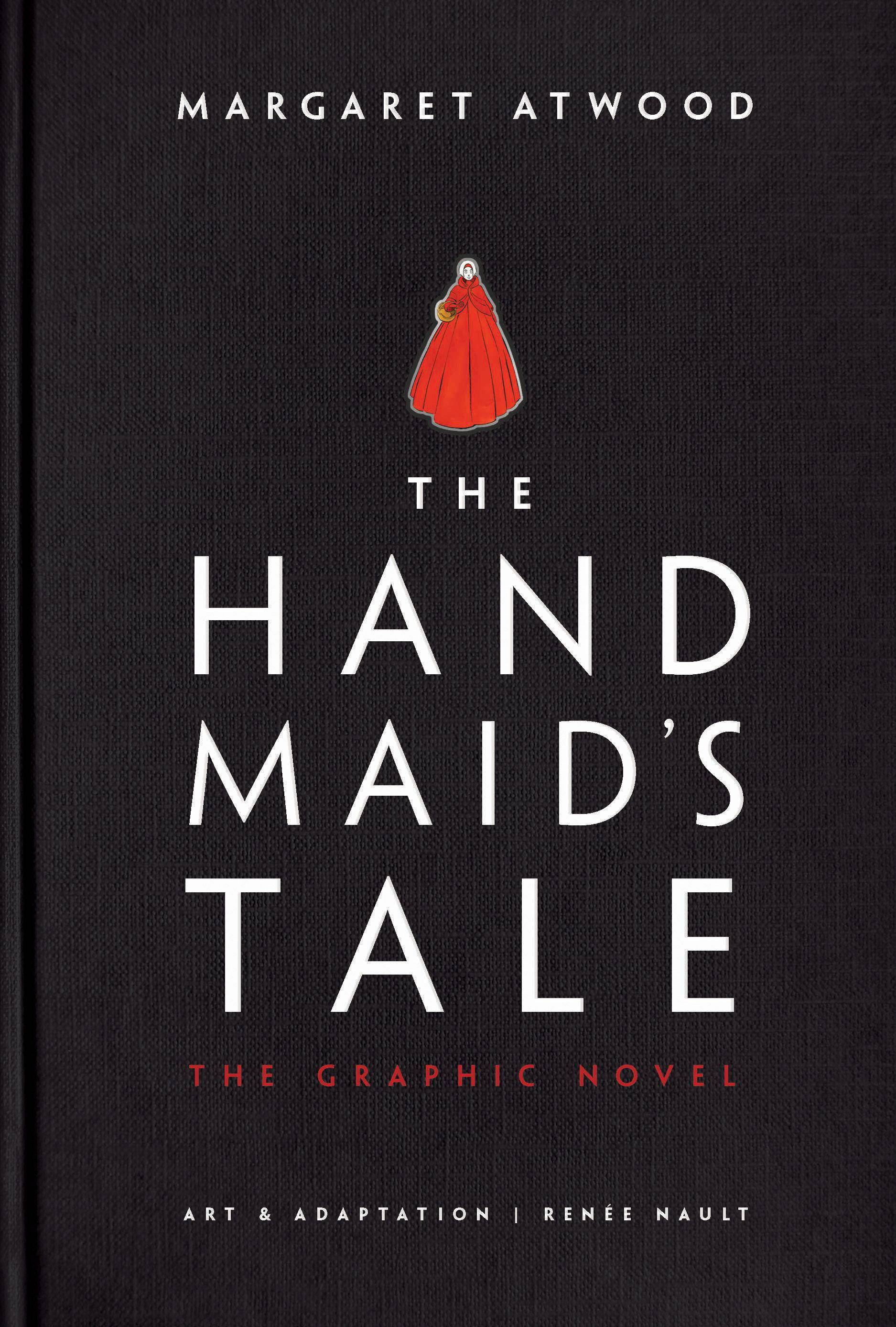 The Handmaid's Tale (Graphic Novel) A Novel