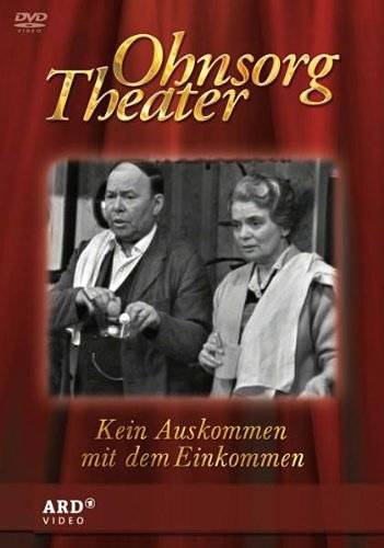 Kein Auskommen mit dem Einkommen Ohnsorg Theater