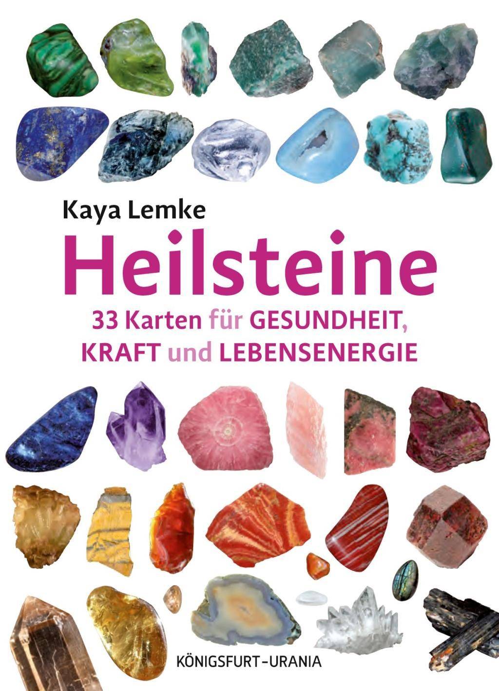 Heilsteine, mit 33 Karten 33 Karten für Gesundheit, Kraft und Lebensenergie