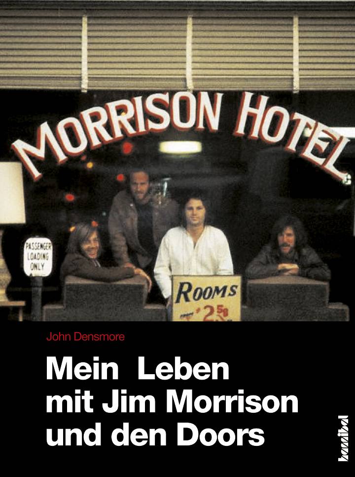 Mein Leben mit Jim Morrison und den Doors Rockbiographien, Rock-Kultur Rock-Geschichte