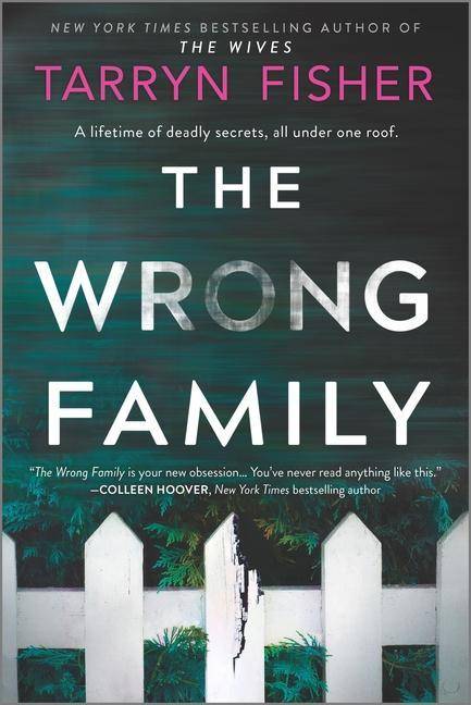 The Wrong Family A Novel