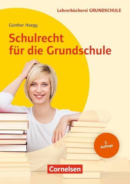 Lehrerbücherei Grundschule Schulrecht für die Grundschule (4. Auflage) - Buch