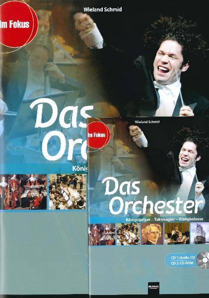 Das Orchester. Ermäßigtes Paketangebot mit Heft und Audio- und CD-ROM Königsgeiger - Taktmagier - Klangkolosse
