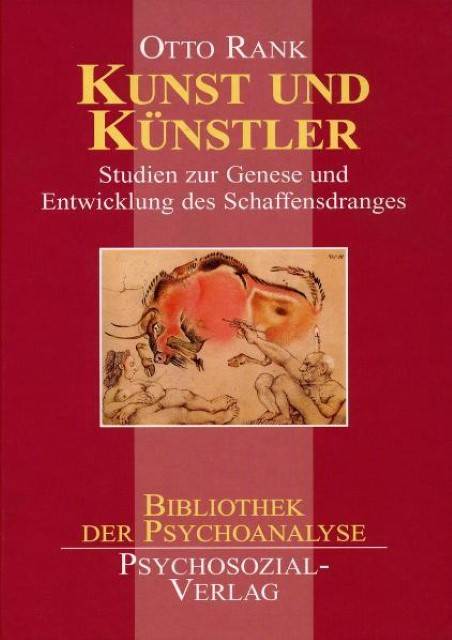 Kunst und Künstler Studien zur Genese und Entwicklung des Schaffensdranges. Hrsg. v. Hans-Jürgen Wirth u. a.