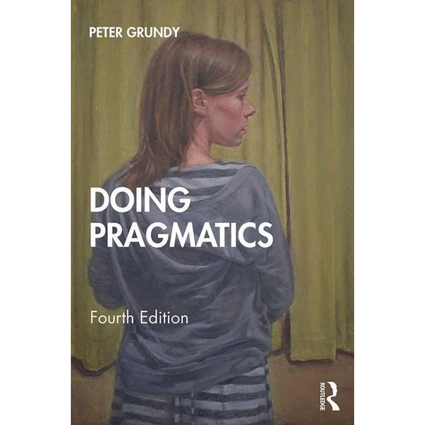 Doing Pragmatics Doing Pragmatics