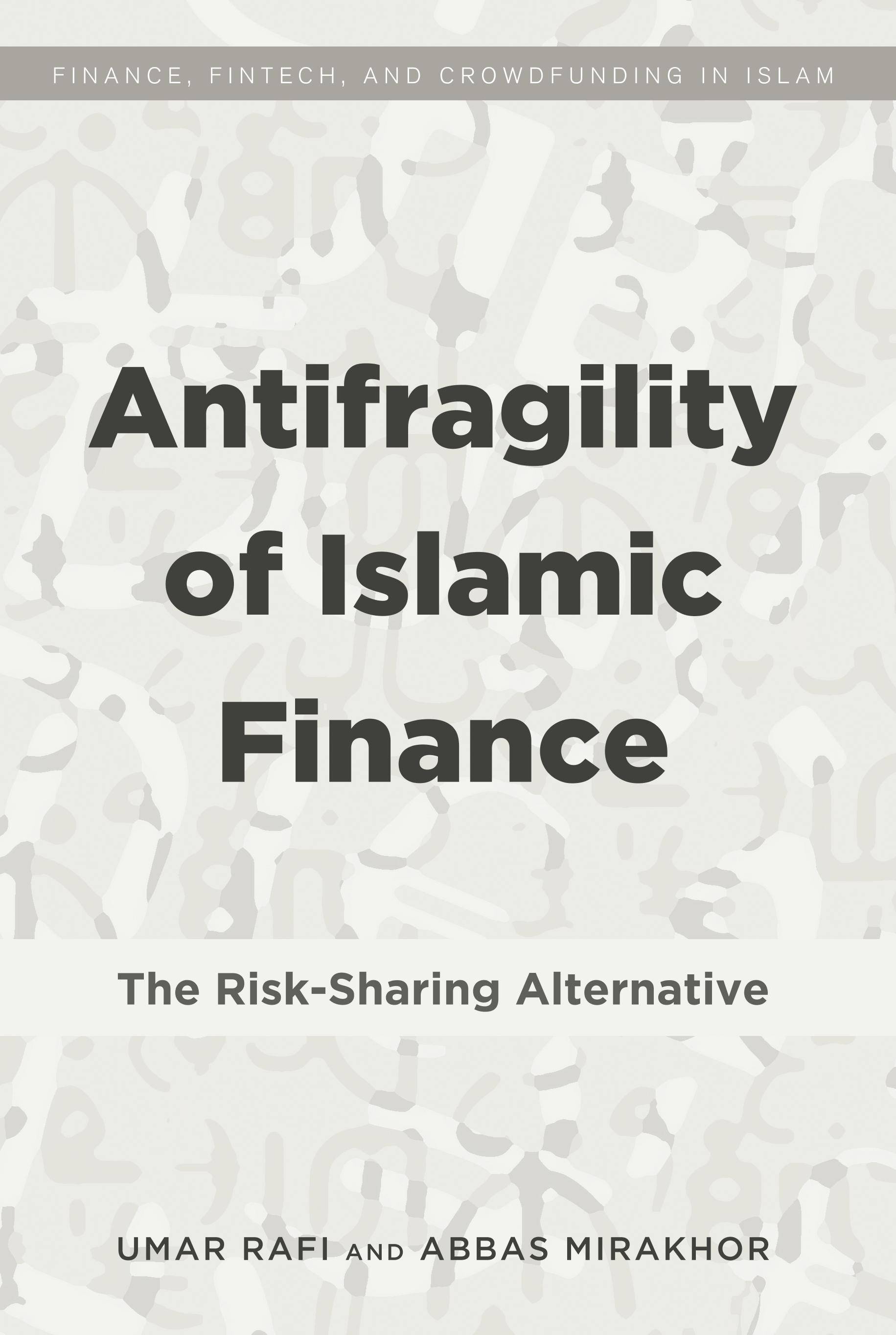 Antifragility of Islamic Finance The Risk-Sharing Alternative