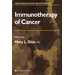 Immunotherapy of Cancer Cancer Drug Discovery and Development Immunotherapy of Cancer Cancer Drug Discovery and Development