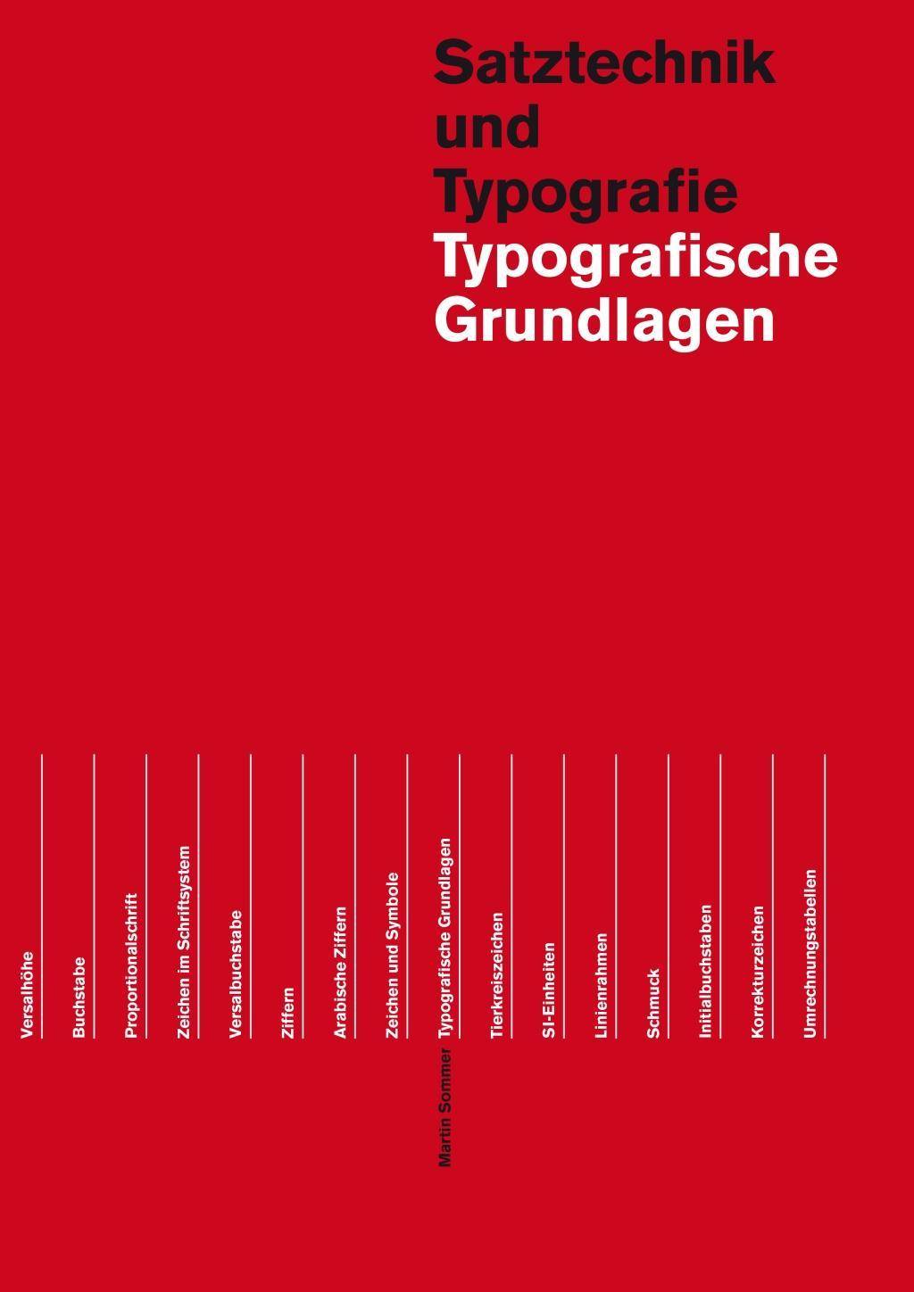Typografische Grundlagen Satztechnik und Typographie