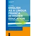 English as a Lingua Franca in Higher Education A Longitudinal Study of Classroom Discourse English as a Lingua Franca in Higher Education A Longitudinal Study of Classroom Discourse