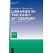 Libraries in the early 21st century. Vol.1 An international perspective Libraries in the early 21st century. Vol.1 An international perspective