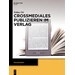 Crossmediales Publizieren im Verlag Praxiswissen Crossmediales Publizieren im Verlag Praxiswissen