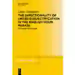 The Directionality of (Inter)subjectification in the English Noun Phrase Pathways of Change The Directionality of (Inter)subjectification in the English Noun Phrase Pathways of Change