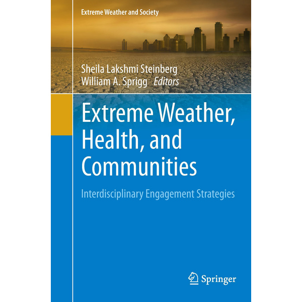 Extreme Weather Health and Communities Interdisciplinary Engagement Strategies