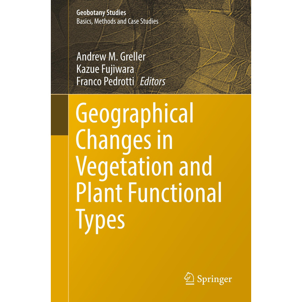Geographical Changes in Vegetation and Plant Functional Types Geobotany Studies