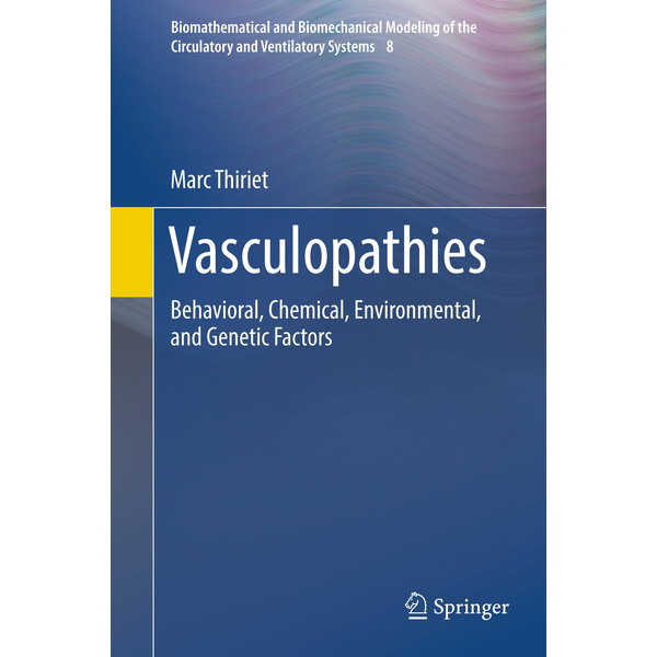 Vasculopathies Behavioral Chemical Environmental and Genetic Factors