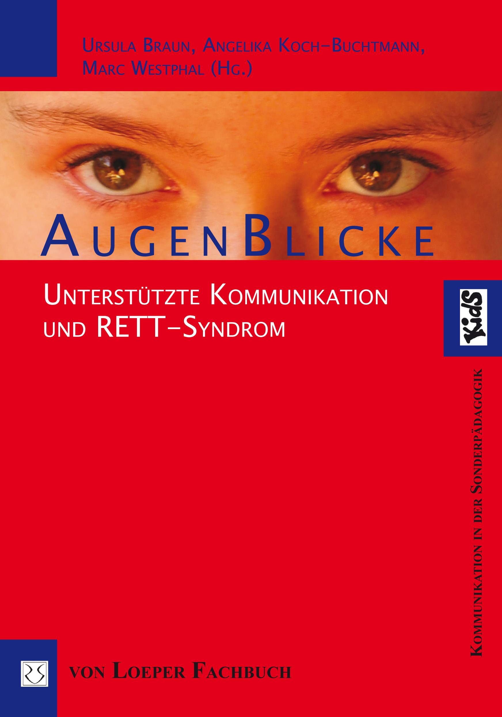 Augenblicke Unterstützte Kommunikation und RETT-Syndrom