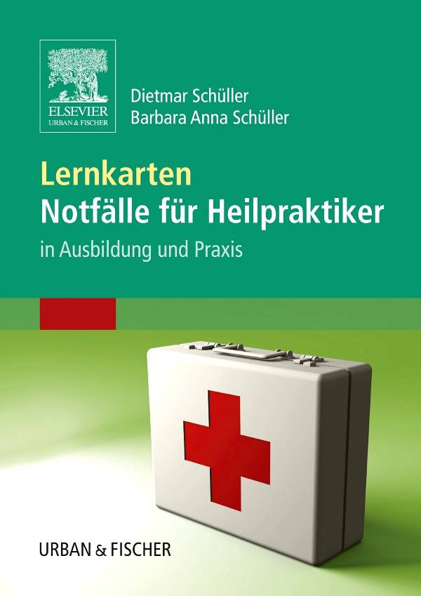 Lernkarten Notfälle für Heilpraktiker in Ausbildung und Praxis