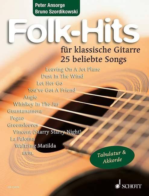Folk-Hits für klassische Gitarre 25 beliebte Songs. Spielbuch