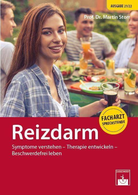 Reizdarm Symptome verstehen - Therapie entwickeln - Beschwerdefrei leben