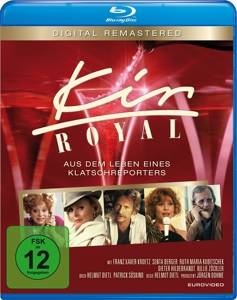 Kir Royal - Aus dem Leben eines Klatschreporters Digital Remastered