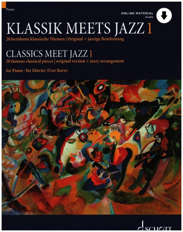 Klassik meets Jazz, for piano. Vol.1 20 berühmte klassische Themen, Original + jazzige Bearbeitung. Klavier. Ausgabe mit Online-Audiodatei.