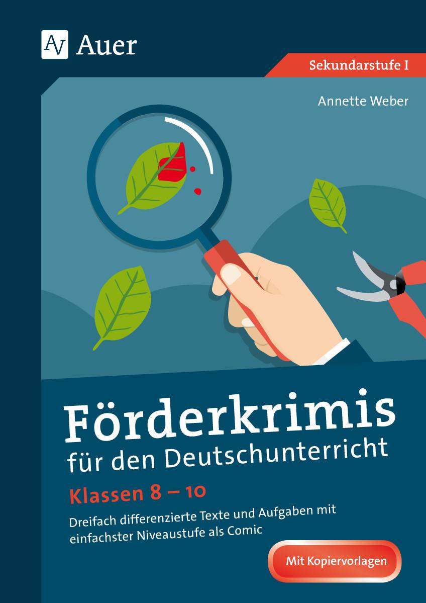 Förderkrimis für den Deutschunterricht Klasse 8-10 Dreifach differenzierte Texte und Aufgaben mit einfachster Niveaustufe als Comic
