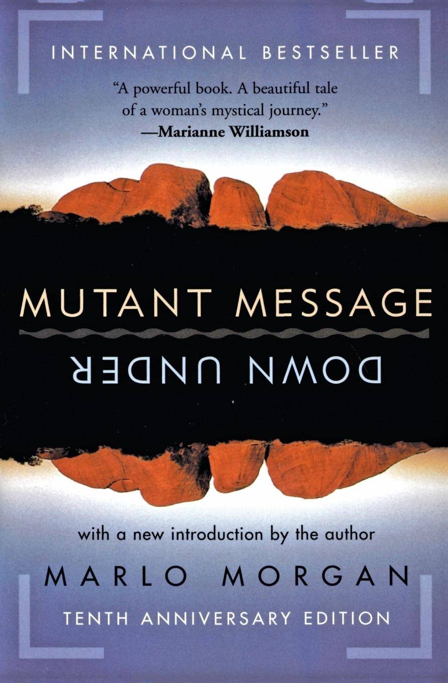 Mutant Message Down Under Tenth Anniversary Edition