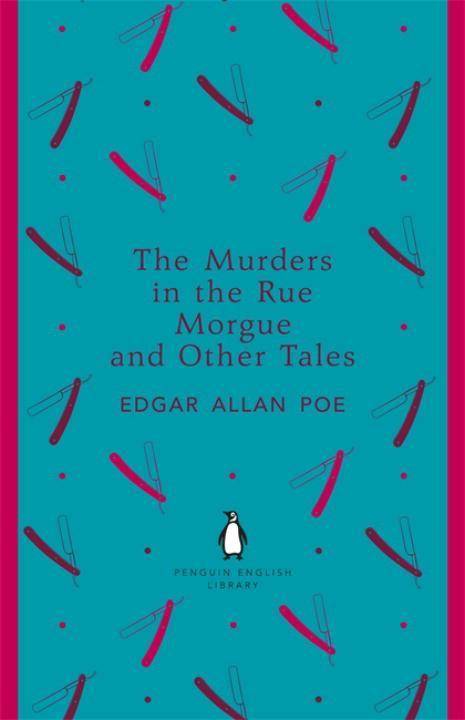 The Murders in the Rue Morgue and Other Tales Penguin English Library
