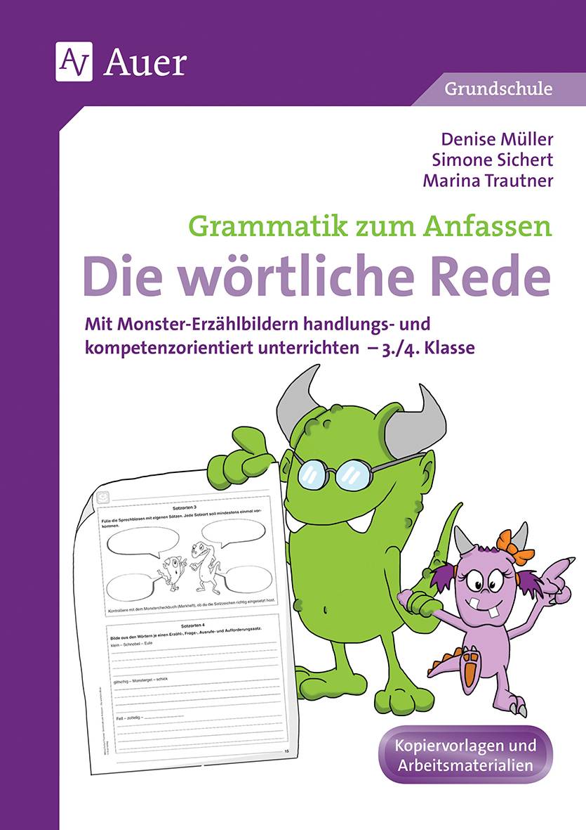 Wörtliche Rede Mit Monster-Erzählbildern handlungs- und kompetenzorientiert unterrichten - 3./4. Klasse