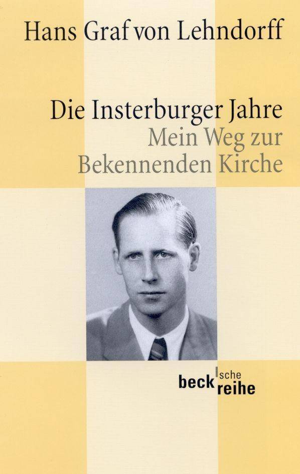 Die Insterburger Jahre Mein Weg zur Bekennenden Kirche