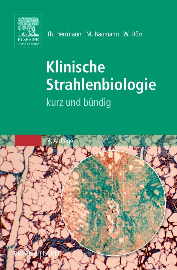 Klinische Strahlenbiologie kurz und bündig