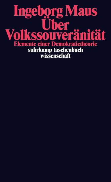Über Volkssouveränität Elemente einer Demokratietheorie