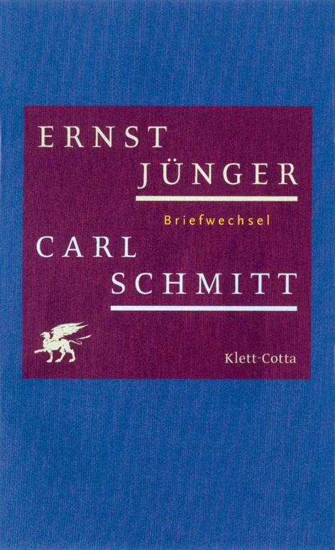 Briefwechsel Ernst Jünger - Carl Schmitt, Briefwechsel 1930-1983