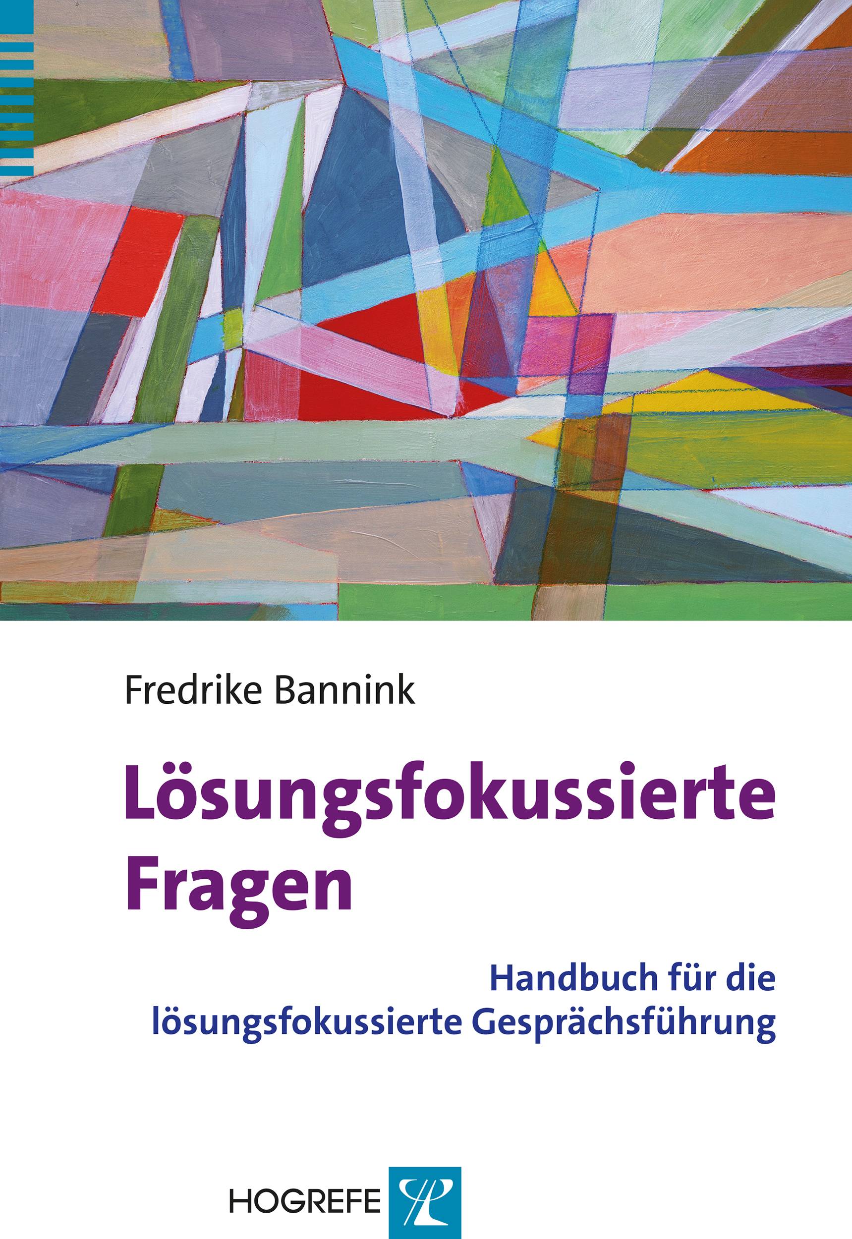 Lösungsorientierte Fragen Handbuch für die lösungsfokussierte Gesprächsführung