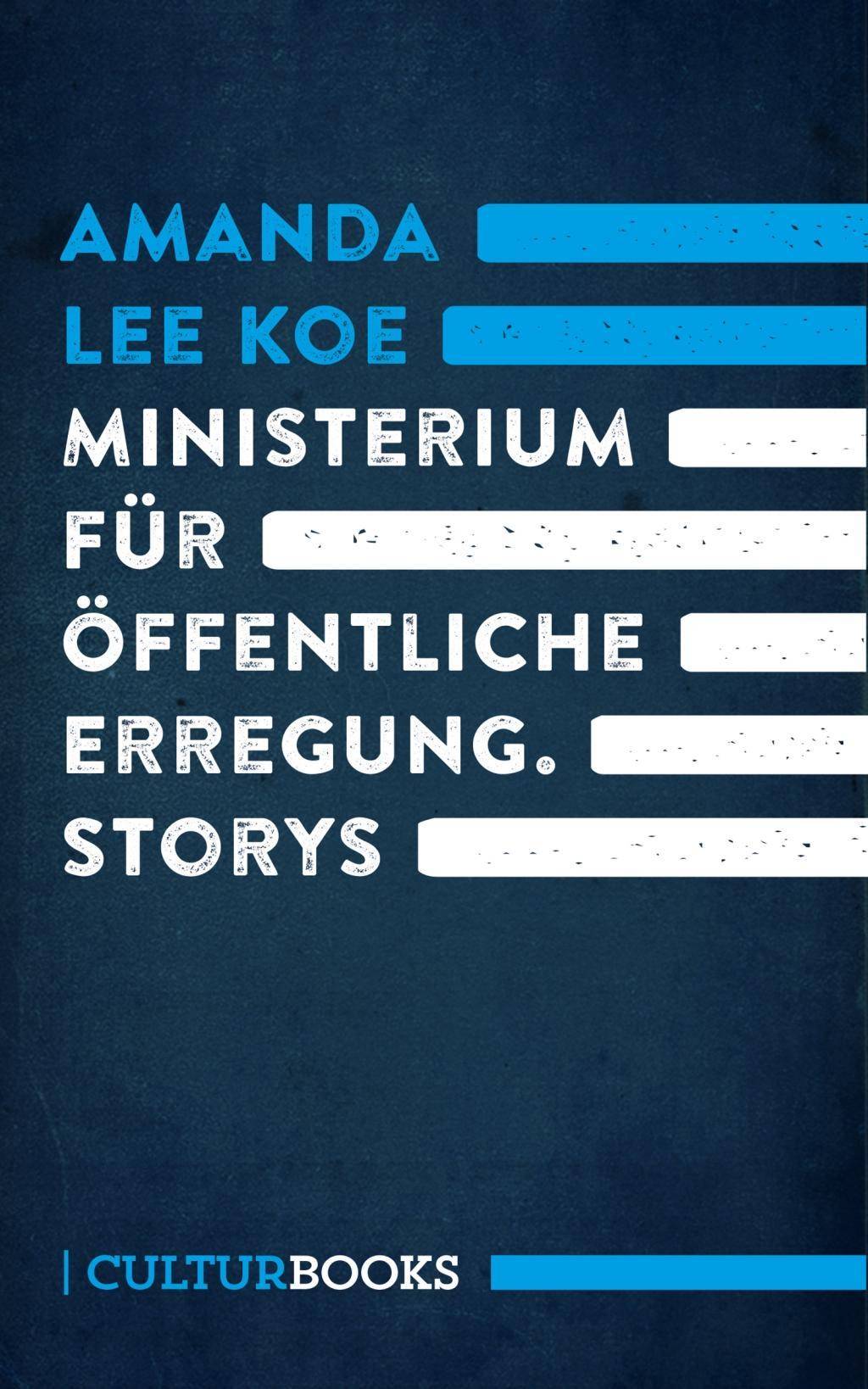 Ministerium für öffentliche Erregung Storys