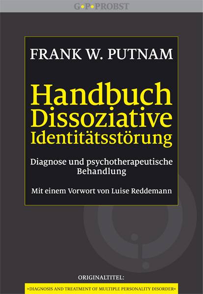 Handbuch Dissoziative Identitätsstörung Diagnose und psychotherapeutische Behandlung