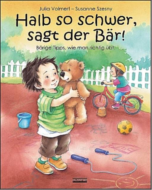 Halb so schwer, sagt der Bär! Bärige Tipps zum Üben