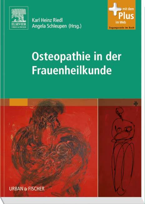 Osteopathie in der Frauenheilkunde Mit dem Plus im Web. Zugangscode im Buch
