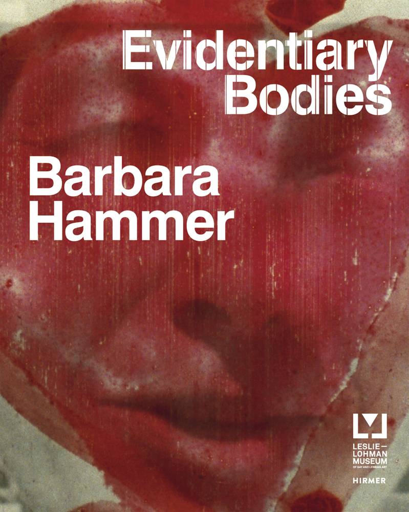 Barbara Hammer Evidentiary Bodies