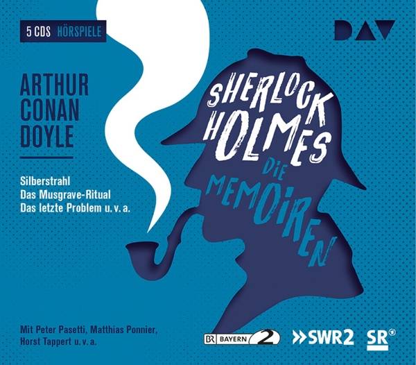 Sherlock Holmes 3 - Die Memoiren, 5 Audio-CDs Hörspiele mit Peter Pasetti, Matthias Ponnier, Horst Tappert u.v.a. (5 CDs), Hörspiel. CD Standard Aud