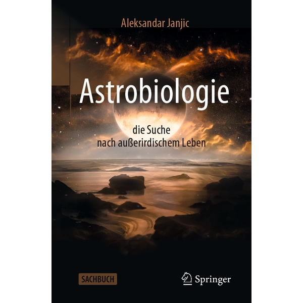 Astrobiologie - die Suche nach außerirdischem Leben Enthält: 1 Buch, 1 E-Book Astrobiologie - die Suche nach außerirdischem Leben Enthält: 1 Buch, 1 E-Book