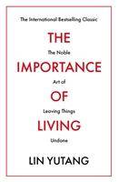 The Importance Of Living The Noble Art of Leaving Things Undone