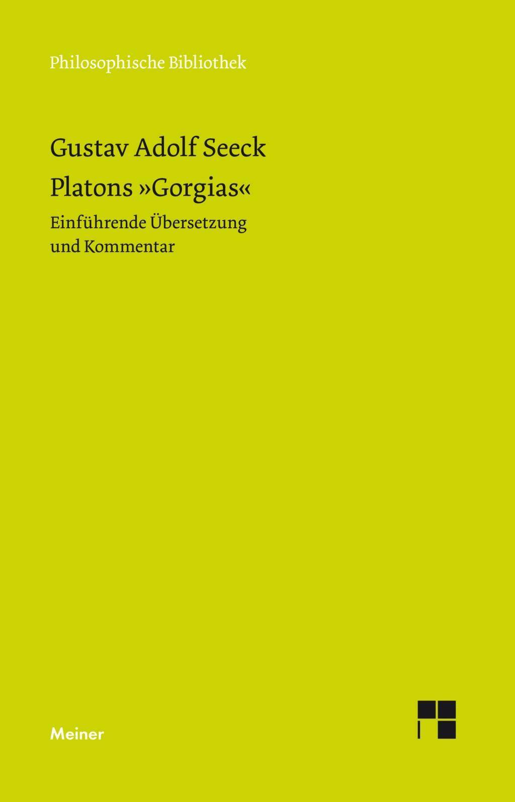 Platons Gorgias Einführende Übersetzung und Kommentar