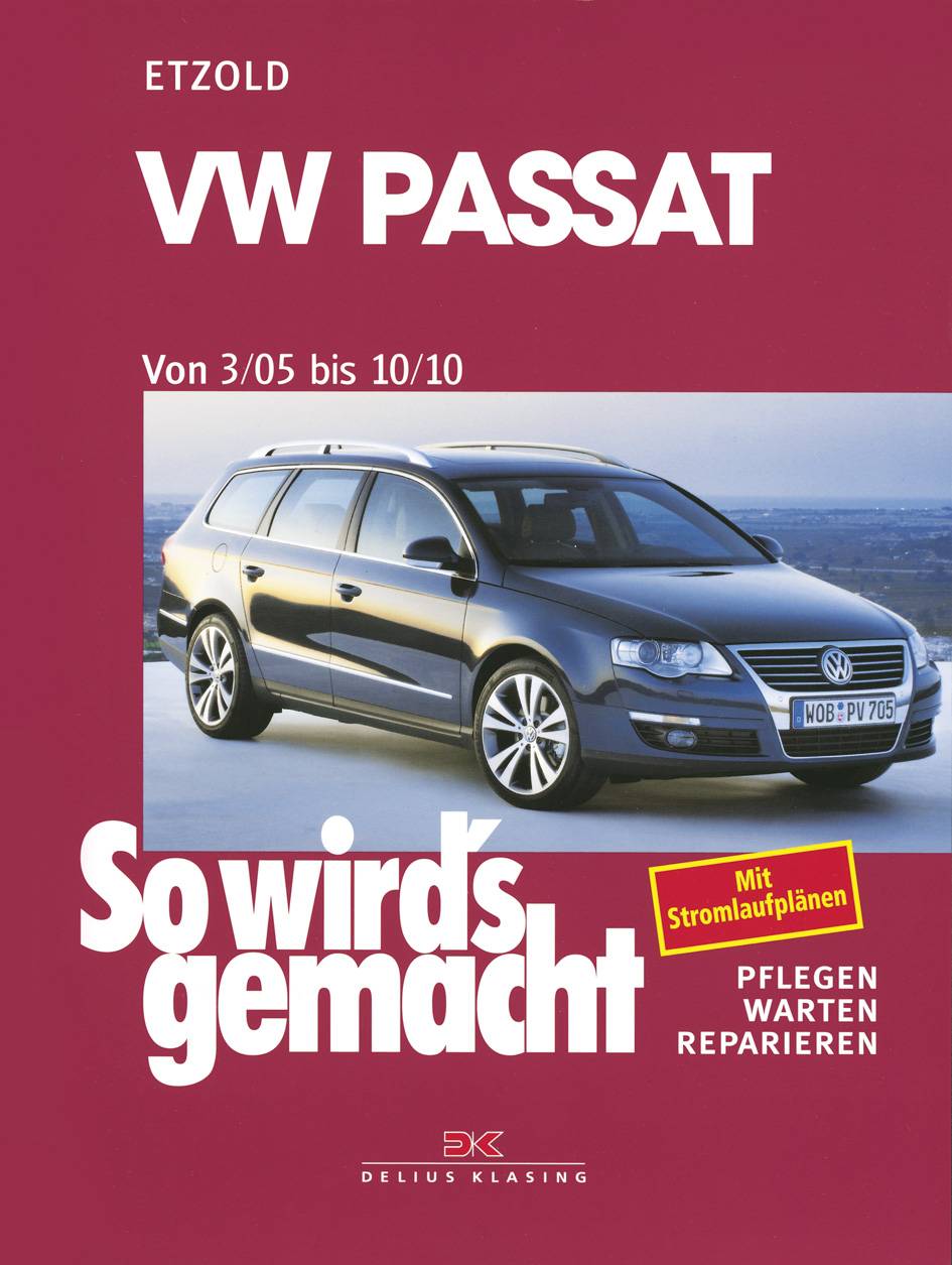 VW Passat von 3/05 bis 10/10 Mit 23 Stromlaufplänen