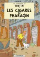 Les Aventures de Tintin. Les cigares du pharaon Les Aventures de Tintin 4